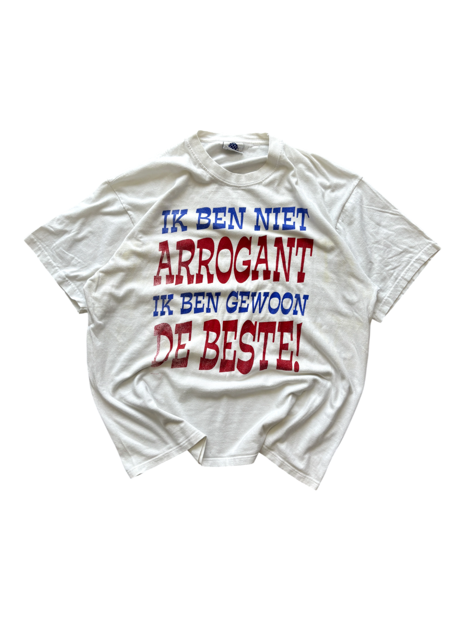 90'S IK BEN NIET ARROGANT IK BEN GEWOON DE BESTE! TEE